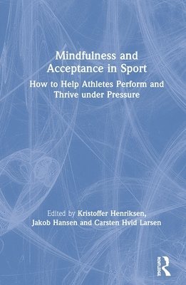 bokomslag Mindfulness and Acceptance in Sport