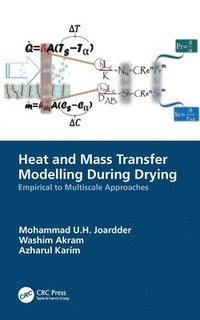 bokomslag Heat and Mass Transfer Modelling During Drying