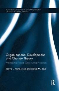 bokomslag Organizational Development and Change Theory