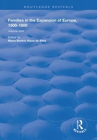 bokomslag Families in the Expansion of Europe,1500-1800