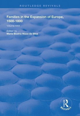 bokomslag Families in the Expansion of Europe,1500-1800