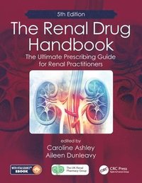 bokomslag The Renal Drug Handbook