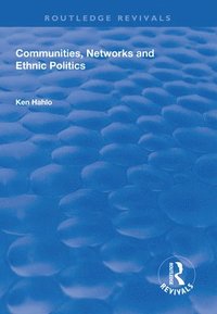 bokomslag Communities, Networks and Ethnic Politics