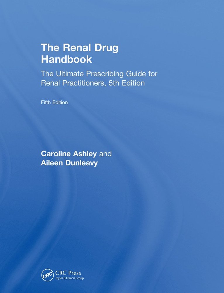 The Renal Drug Handbook 1