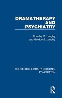 bokomslag Dramatherapy and Psychiatry