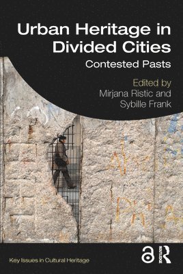 Urban Heritage in Divided Cities 1