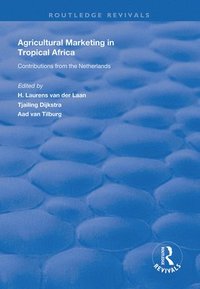 bokomslag Agricultural Marketing in Tropical Africa