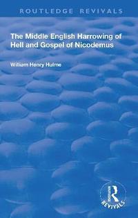 bokomslag The Middle English Harrowing of Hell and Gospel of Nicodemus