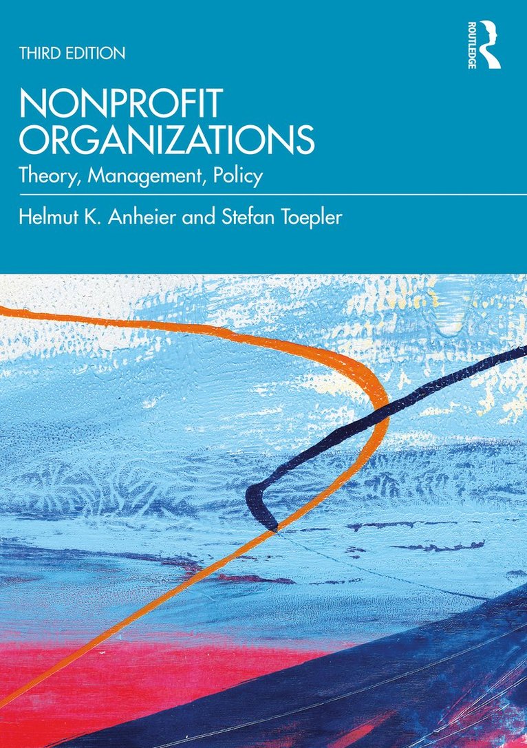 Helmut K. Anheier, Stefan Toepler, Germany) Anheier, Helmut K. (Hertie School of Governance, USA) Toepler, Stefan (George Mason University - Nonprofit Organizations, Häftad
