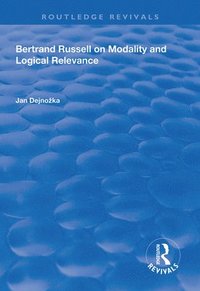 bokomslag Bertrand Russell on Modality and Logical Relevance