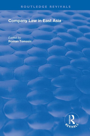 Roman Tomasic - Company Law in East Asia, Inbunden