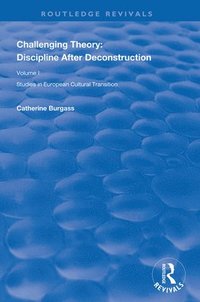 bokomslag Challenging Theory: Discipline After Deconstruction