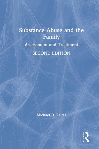 bokomslag Substance Abuse and the Family