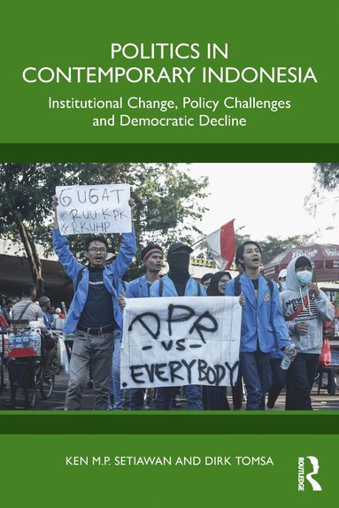 Ken M.P Setiawan, Dirk Tomsa - Politics in Contemporary Indonesia, Häftad