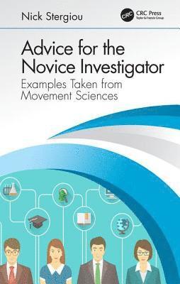 Advice for the Novice Investigator 1
