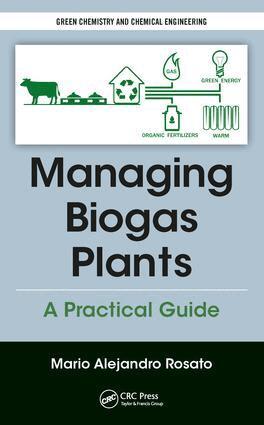 Mario Alejandro Rosato - Managing Biogas Plants, Inbunden