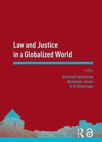 bokomslag Law and Justice in a Globalized World