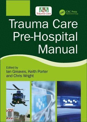 bokomslag Trauma Care Pre-Hospital Manual