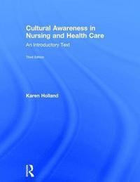 bokomslag Cultural Awareness in Nursing and Health Care