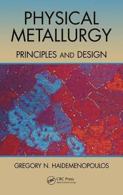 bokomslag Physical Metallurgy