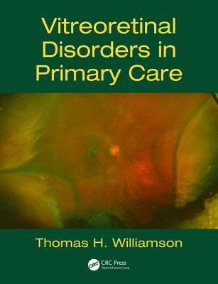bokomslag Vitreoretinal Disorders in Primary Care