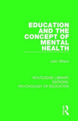 bokomslag Education and the Concept of Mental Health