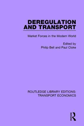 Philip Bell, Paul Cloke - Deregulation and Transport, Häftad