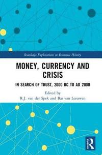 bokomslag Money, Currency and Crisis