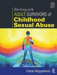 bokomslag Working with Adult Survivors of Childhood Sexual Abuse