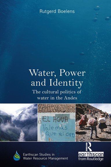 Rutgerd Boelens - Water, Power and Identity, Häftad