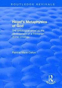 bokomslag Hegel's Metaphysics of God