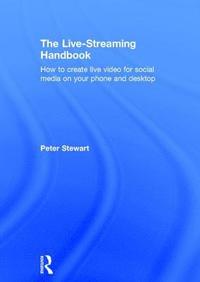 bokomslag The Live-Streaming Handbook