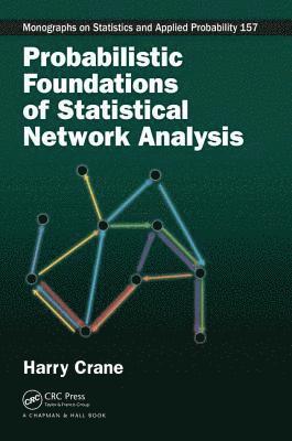 Probabilistic Foundations of Statistical Network Analysis 1