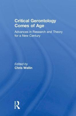 Critical Gerontology Comes of Age 1