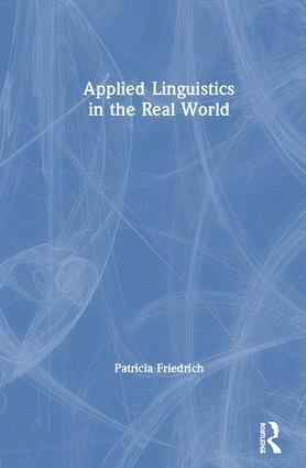 Applied Linguistics in the Real World 1