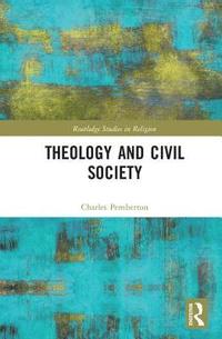 bokomslag Theology and Civil Society