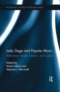 bokomslag Lady Gaga and Popular Music