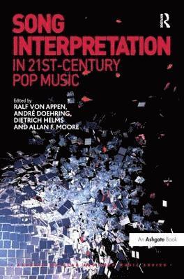 bokomslag Song Interpretation in 21st-Century Pop Music