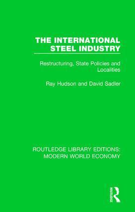 Ray Hudson, David Sadler - International Steel Industry, Inbunden