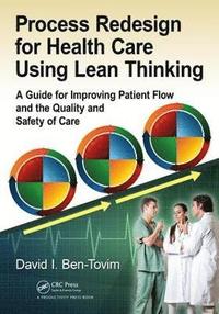 bokomslag Process Redesign for Health Care Using Lean Thinking