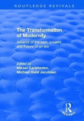 The Transformation of Modernity 1
