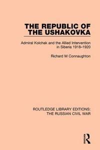 bokomslag The Republic of the Ushakovka