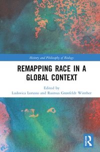 bokomslag Remapping Race in a Global Context