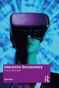 bokomslag Interactive Documentary