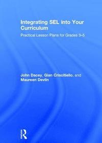 bokomslag Integrating SEL into Your Curriculum