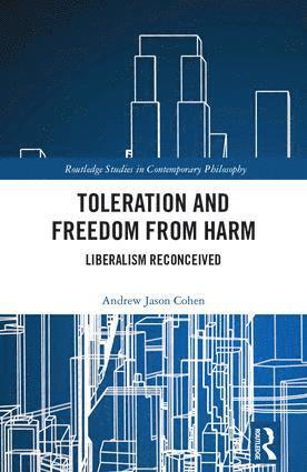 Andrew Jason Cohen - Toleration and Freedom from Harm, Inbunden