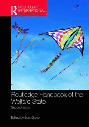 Bent Greve - Routledge Handbook of the Welfare State, Inbunden