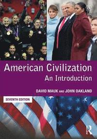 bokomslag American civilization - an introduction