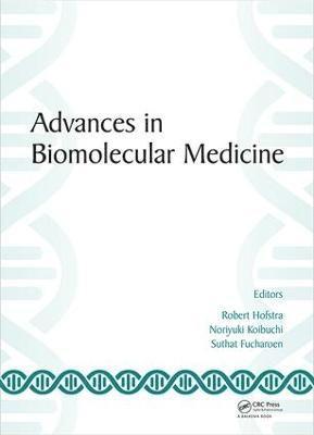 Robert Hofstra, Noriyuki Koibuchi, Suthat Fucharoen - Advances in Biomolecular Medicine, Inbunden