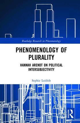 Sophie Loidolt - Phenomenology of Plurality, Inbunden